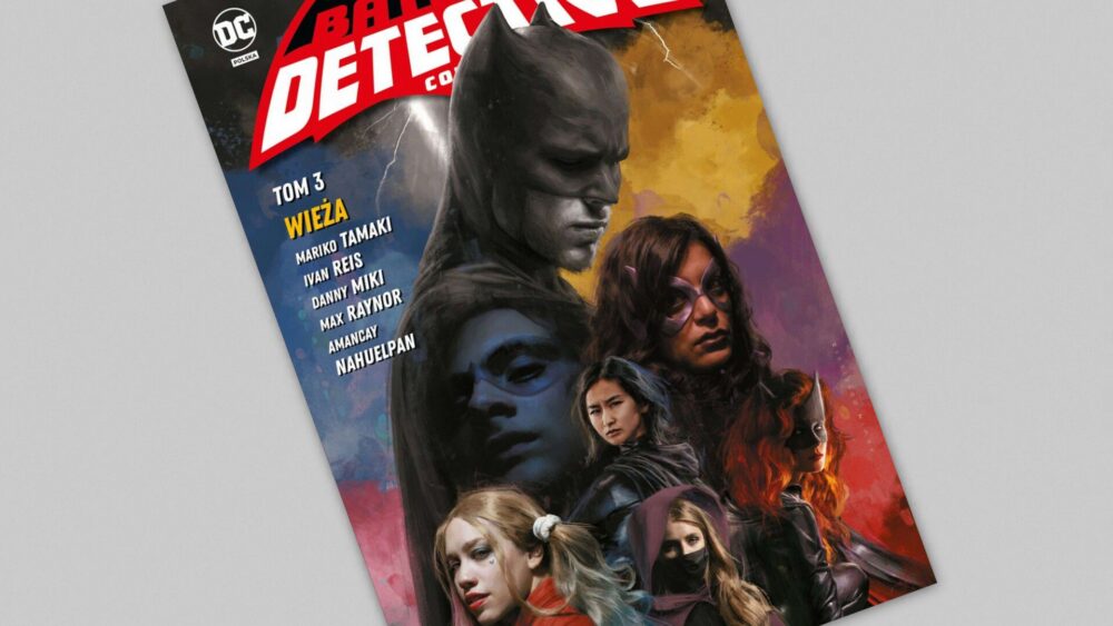 Zdjęcie okładkowe wpisu: Batman – Detective Comics tom 3 – Wieża – recenzja komiksu