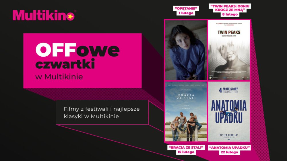 Zdjęcie okładkowe wpisu: Luty z OFFowymi czwartkami w Multikinie!