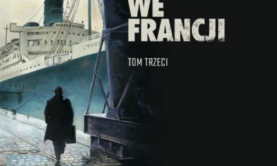 Zdjęcie okładkowe wpisu: Pewnego razu we Francji tom 3 – recenzja komiksu