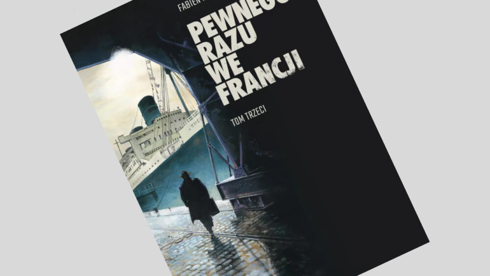 Zdjęcie okładkowe wpisu: Pewnego razu we Francji tom 3 – recenzja komiksu