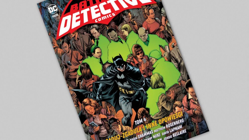 Zdjęcie okładkowe wpisu: Batman – Detective Comics tom 4 – Zgaduj-zgadula i inne opowieści – recenzja komiksu