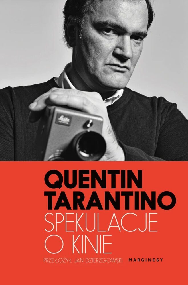 Zdjęcie okładkowe wpisu: Quentin Tarantino – Spekulacje o kinie – recenzja książki