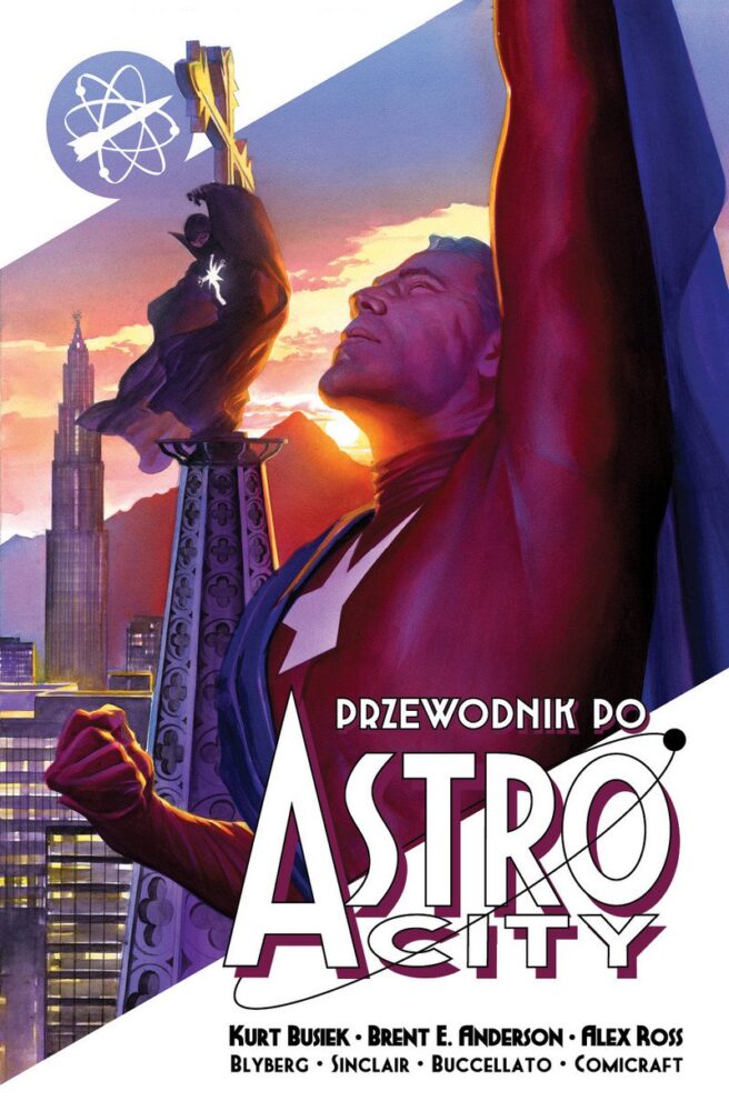 Zdjęcie okładkowe wpisu: Przewodnik po Astro City tom 1 – recenzja komiksu