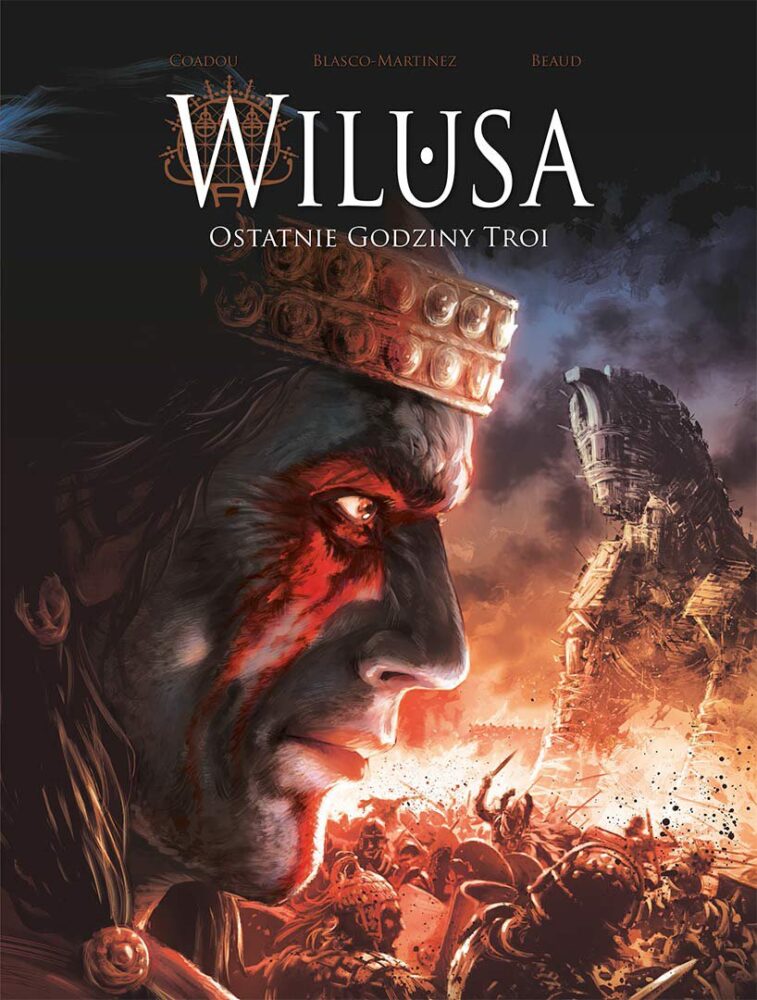 Zdjęcie okładkowe wpisu: Wilusa. Ostatnie godziny Troi – recenzja komiksu