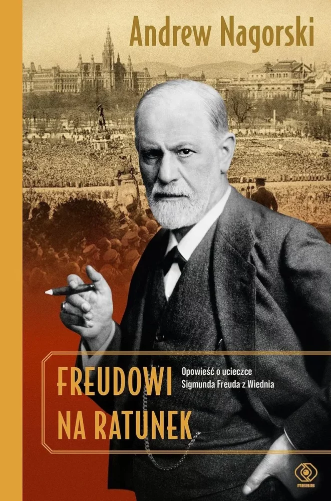 Andrew Nagorski – Freudowi na ratunek – recenzja książki