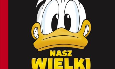 Zdjęcie okładkowe wpisu: Nasz wielki Donald – recenzja komiksu