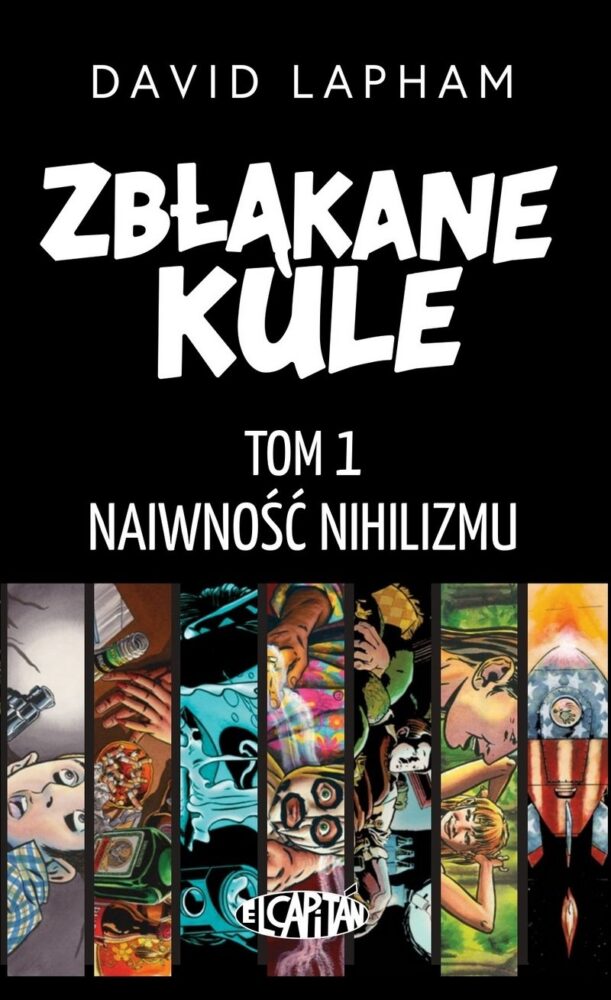 Zdjęcie okładkowe wpisu: Zbłąkane kule tom 1 – Naiwność nihilizmu – recenzja komiksu