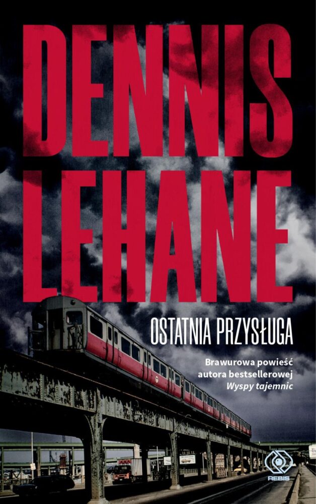 Zdjęcie okładkowe wpisu: Dennis Lehane – Ostatnia przysługa – recenzja książki