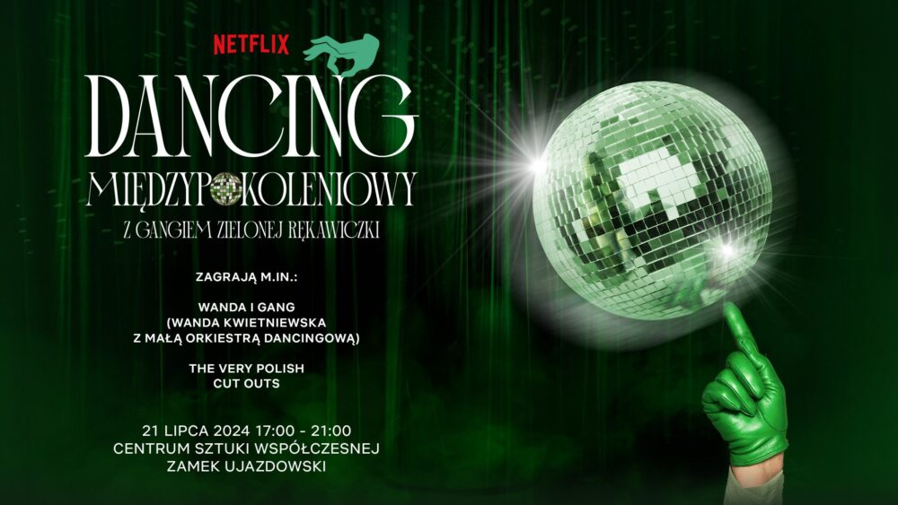 Zdjęcie okładkowe wpisu: Netflix zaprasza na Dancing Międzypokoleniowy z Gangiem Zielonej Rękawiczki i porywa do tańca!
