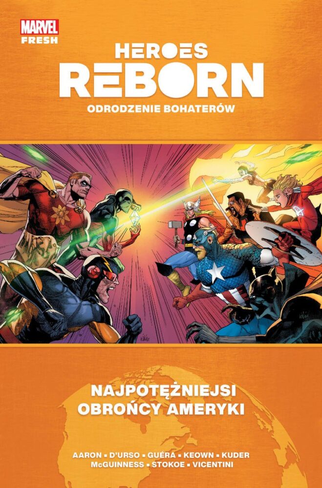 Zdjęcie okładkowe wpisu: Heroes Reborn. Odrodzenie bohaterów – Najpotężniejsi obrońcy Ameryki – recenzja komiksu