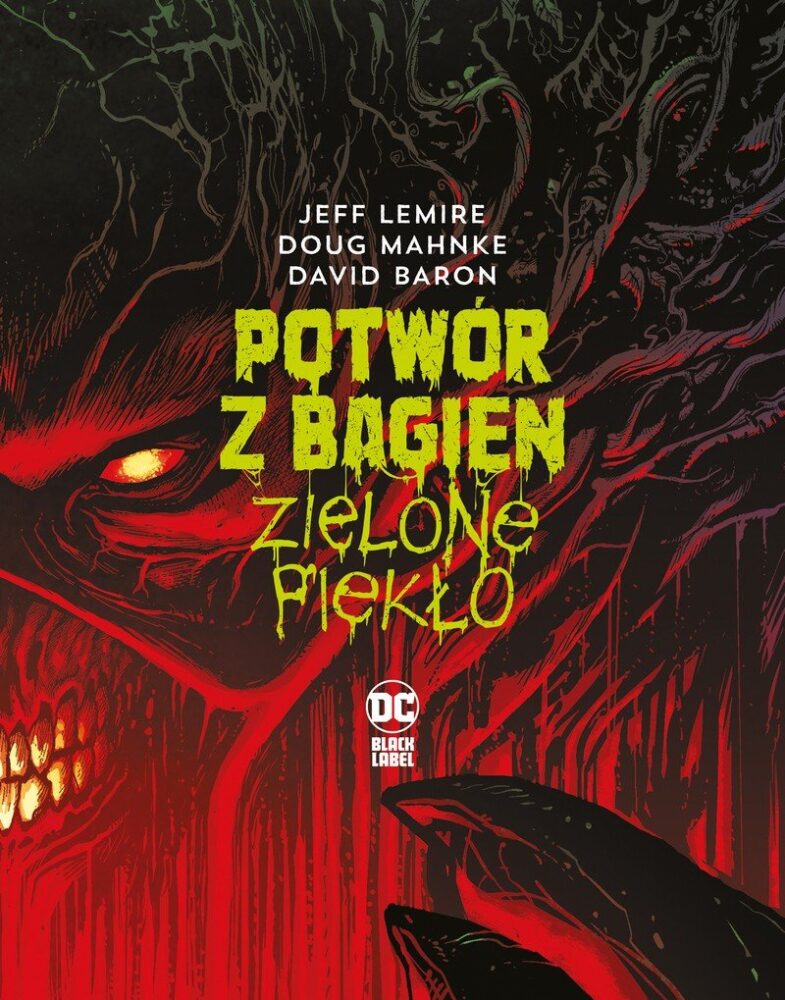 Zdjęcie okładkowe wpisu: Potwór z Bagien: Zielone piekło – recenzja komiksu