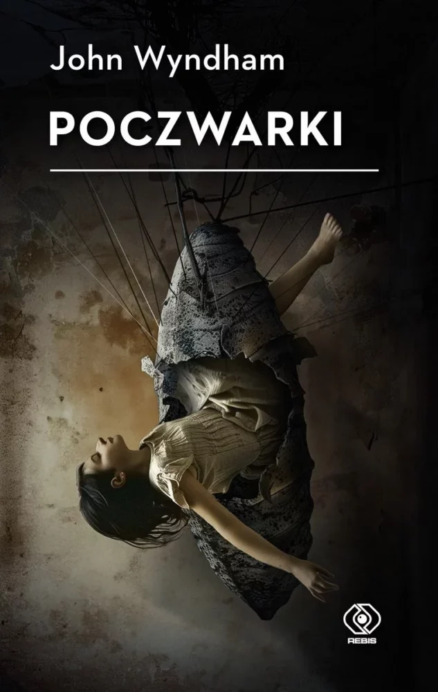 Zdjęcie okładkowe wpisu: John Wyndham – Poczwarki – recenzja książki