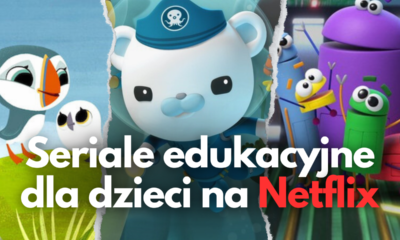 Zdjęcie okładkowe wpisu: Seriale edukacyjne na Netflix | TOP 20 animacji dla dzieci