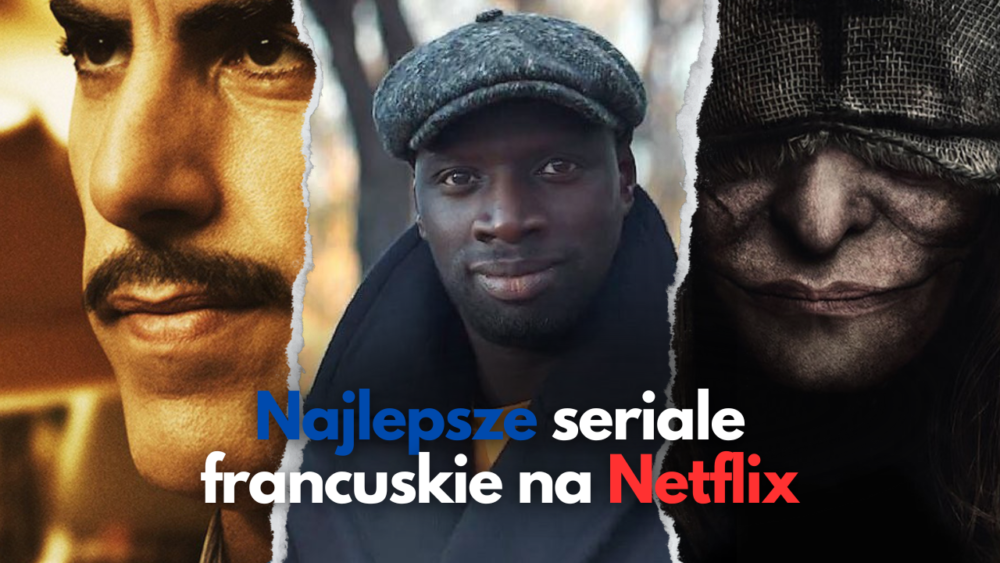Zdjęcie okładkowe wpisu: Polecane francuskie seriale na Netflix | TOP 10