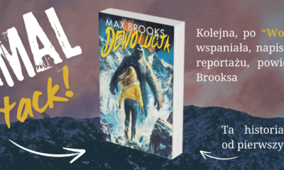 Zdjęcie okładkowe wpisu: Najpierw zombie, teraz nadszedł czas SASQUACZY. Oto Dewolucja od Maxa Brooksa