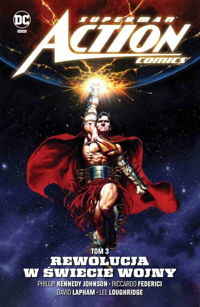 Zdjęcie okładkowe wpisu: Superman – Action Comics tom 3 – Rewolucja w Świecie Wojny – recenzja komiksu