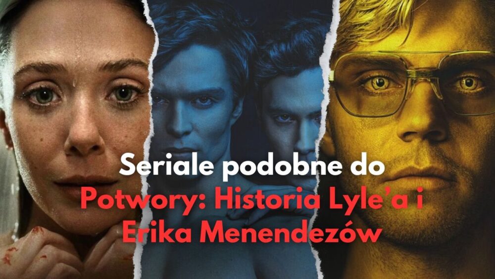 Zdjęcie okładkowe wpisu: Seriale podobne do Potwory: Historia Lyle’a i Erika Menendezów. Co może się równać z hitem Netflix?