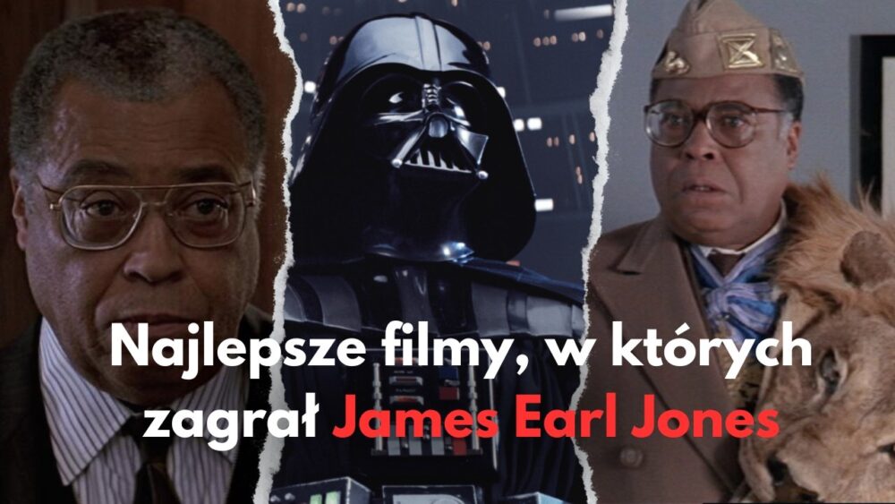 Zdjęcie okładkowe wpisu: James Earl Jones to nie tylko Darth Vader. Najlepsze role aktora | TOP 10