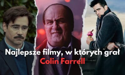 Zdjęcie okładkowe wpisu: Colin Farrell: najlepsze filmowe i serialowe role! | TOP 10