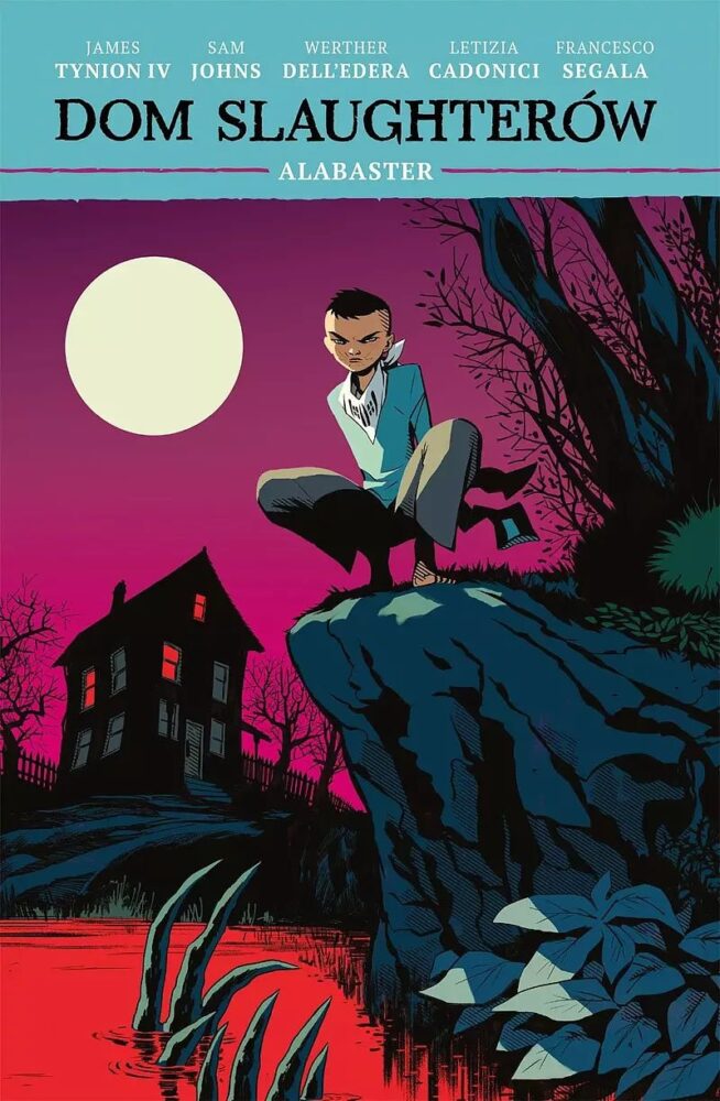 Zdjęcie okładkowe wpisu: Dom Slaughterów tom 4: Alabaster – recenzja komiksu