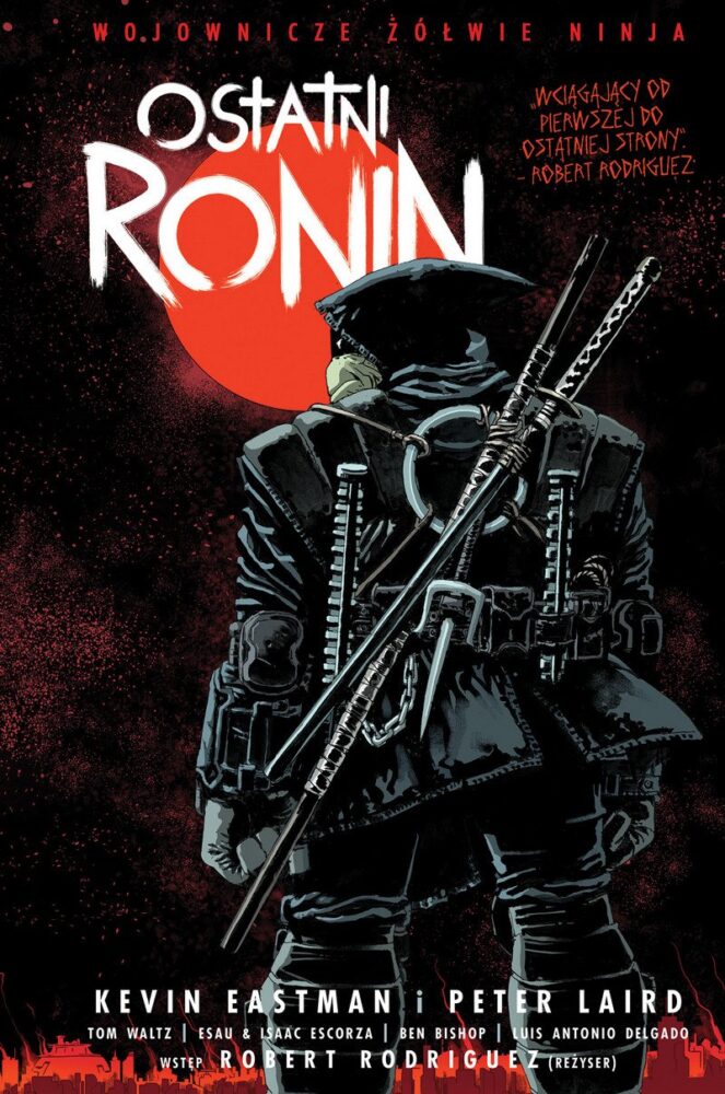 Zdjęcie okładkowe wpisu: Wojownicze Żółwie Ninja: Ostatni Ronin – recenzja komiksu