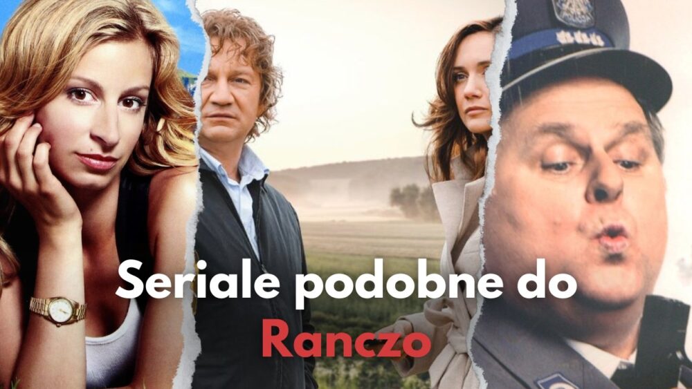 Zdjęcie okładkowe wpisu: Seriale podobne do Ranczo. Co obejrzeć po hicie TVP?