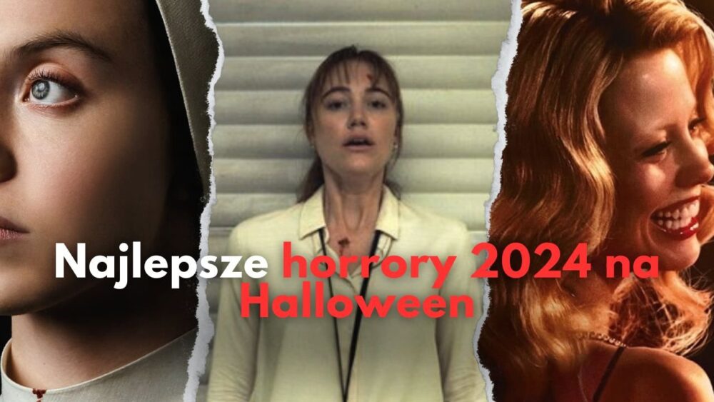 Zdjęcie okładkowe wpisu: Nowe horrory, które musisz poznać w Halloween 2024