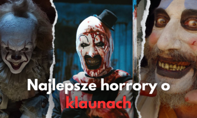 Zdjęcie okładkowe wpisu: Nie tylko Terrifier! Oto najlepsze horrory o klaunach