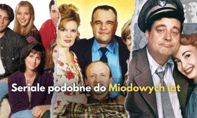 Zdjęcie okładkowe wpisu: Seriale jak Miodowe lata. Podobne zagraniczne odpowiedniki perypetii Karola i Norka