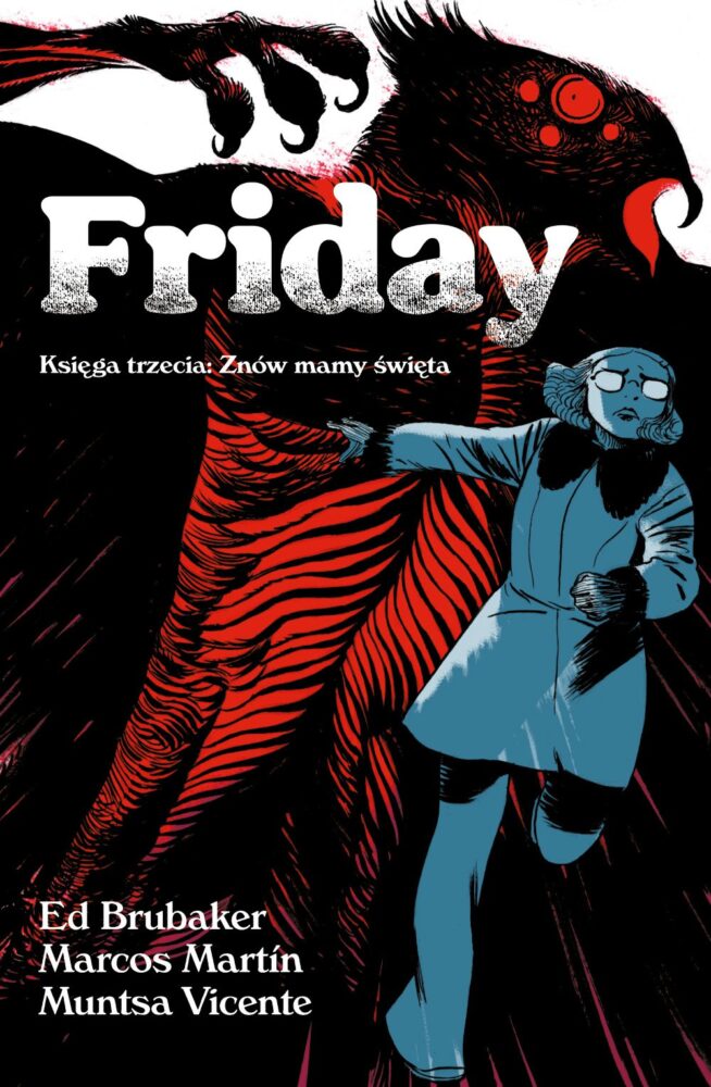 Zdjęcie okładkowe wpisu: Friday – Księga trzecia – Znów mamy święta – recenzja komiksu