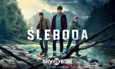 Zdjęcie okładkowe wpisu: Nowy polski serial od SkyShowtime. Zobacz zwiastun Śleboda!