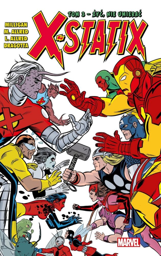 Zdjęcie okładkowe wpisu: X-Statix tom 3: Żyć, nie umierać – recenzja komiksu