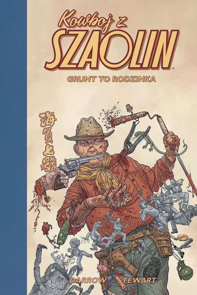 Zdjęcie okładkowe wpisu: Kowboj z Szaolin: Grunt to rodzinka – recenzja komiksu