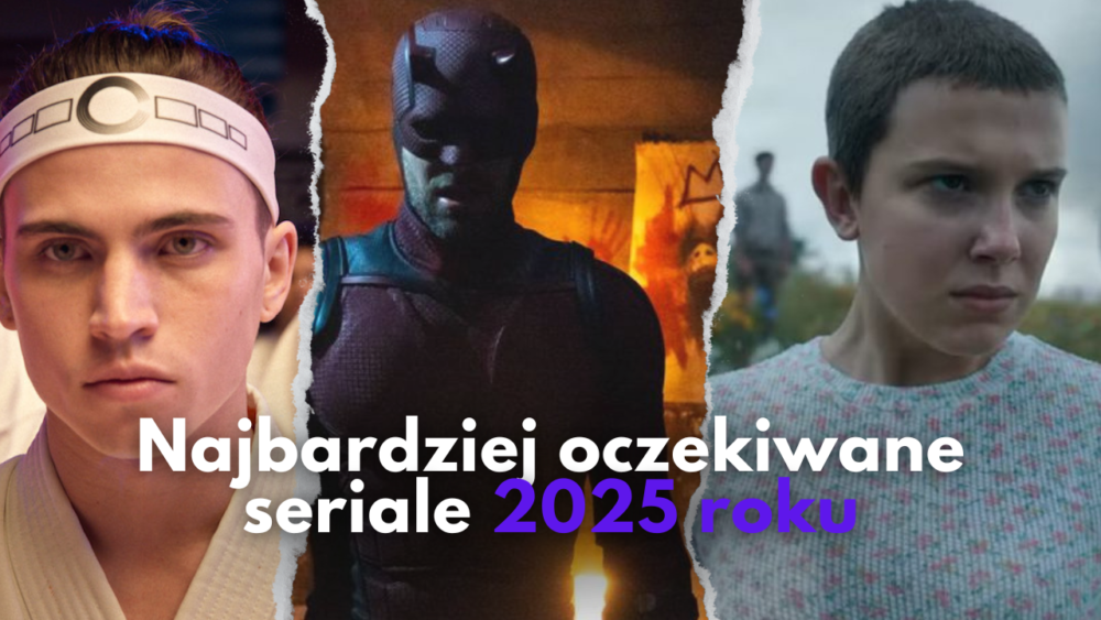 Zdjęcie okładkowe wpisu: Najbardziej oczekiwane seriale 2025 roku!