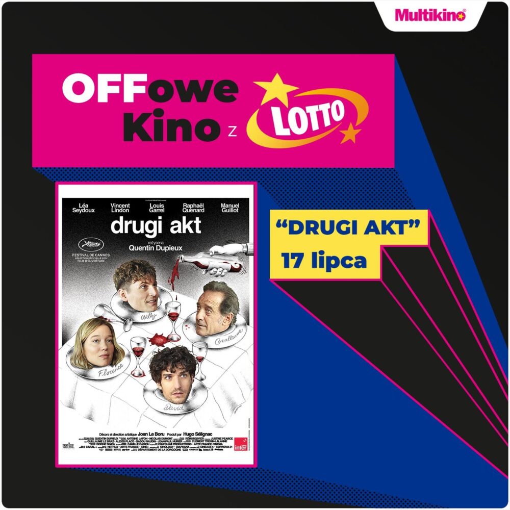 Zdjęcie okładkowe wpisu: Drugi akt 17 lipca w Multikinie!