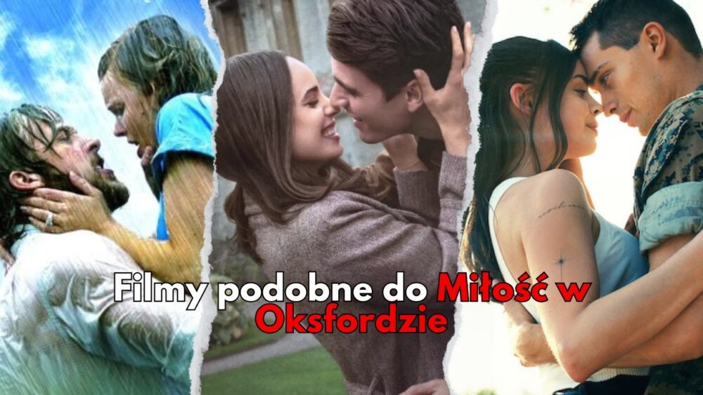 Zdjęcie okładkowe wpisu: Filmy jak Miłość w Oksfordzie z Sofią Carson. Podobne romantyczne komedie i melodramaty
