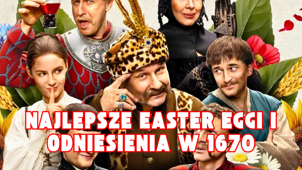 Zdjęcie okładkowe wpisu: Najśmieszniejsze easter-eggi i smaczki z 2. sezonu 1670