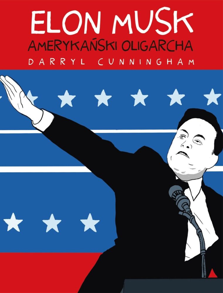 Zdjęcie okładkowe wpisu: Elon Musk – Amerykański oligarcha – recenzja komiksu