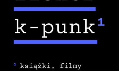 Zdjęcie okładkowe wpisu: Mark Fisher – K-punk, tom 1: Książki, filmy i telewizja, muzyka – recenzja książki
