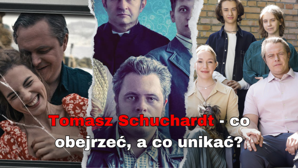 Zdjęcie okładkowe wpisu: Tomasz Schuchardt. Jakie filmy warto obejrzeć, a czego unikać?
