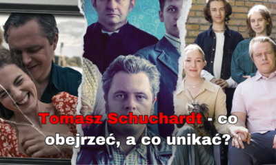 Zdjęcie okładkowe wpisu: Tomasz Schuchardt. Jakie filmy warto obejrzeć, a czego unikać?