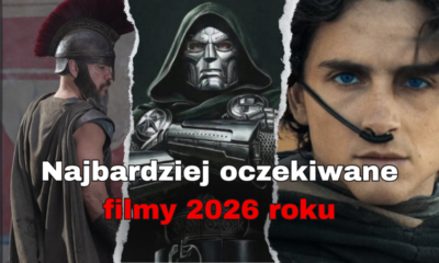 Zdjęcie okładkowe wpisu: Najbardziej oczekiwane filmy 2026 roku!