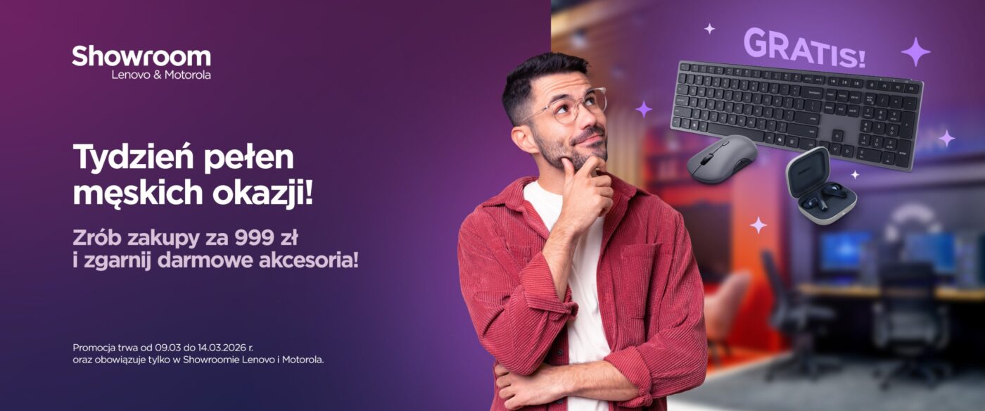 Zdjęcie okładkowe wpisu: Prezenty z okazji Dnia Mężczyzn w Showroomie Lenovo & Motorola